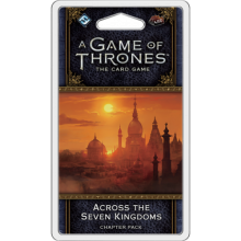 A Game of Thrones LCG (2nd) - Across the Seven Kingdoms