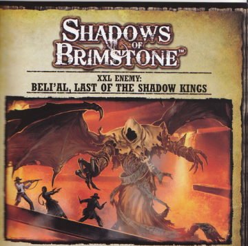 Shadows of Brimstone: Beli'al, Last of the Shadow Kings XXL