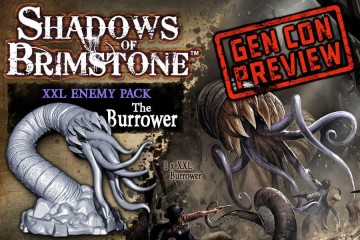 Shadows of Brimstone: The Burrower XXL