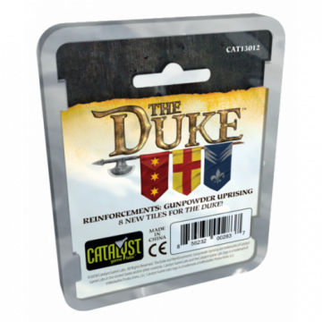 The Duke: Reinforcements – Gunpowder Uprising