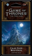 A Game of Thrones LCG (2nd)- Calm over Westeros