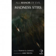 All Manor of Evil: Madness Stirs