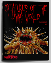 MÖRK BORG RPG - Creatures of the Dying World: Issue 1