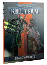Warhammer 40,000: Kill Team: Shadowvaults