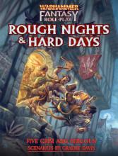 Warhammer Fantasy Roleplay - Rough Nights and Hard Days