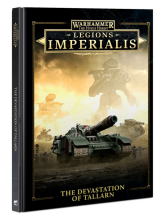 Warhammer The Horus Heresy - Legions Imperialis - The Devastation of Tallarn - kniha