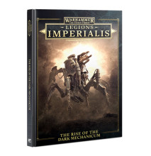 Warhammer The Horus Heresy - Legions Imperialis - The Rise of the Dark Mechanicum - kniha