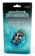 Warhammer Underworlds: Deathgorge - Rimelocked Relics - Rivals Deck