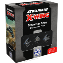 X-Wing Second Edition: Servants of Strife Squadron Pack
