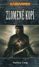 Zlomené kopí - Warhammer - Černá srdce 2. kniha