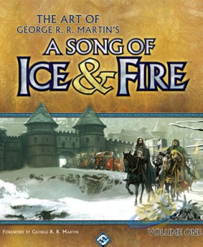 The Art of George R.R. Martins A Song of Ice and Fire Vol 1