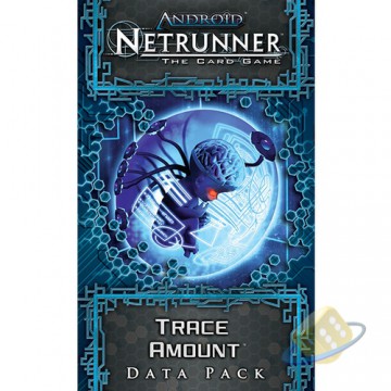 Android Netrunner LCG: Trace Amount