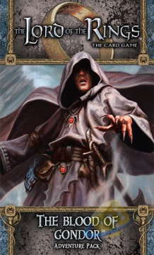 The Lord of the Rings LCG: The Blood of Gondor