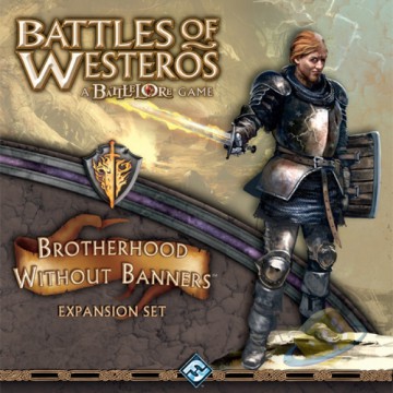 Battles of Westeros: Brotherhood without Banners