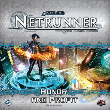 Android Netrunner LCG: Honor and Profit