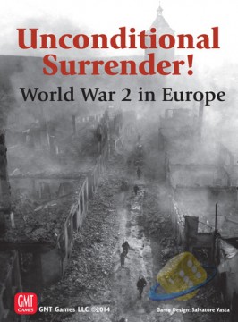 Unconditional Surrender: World War 2 in Europe
