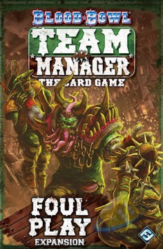 Blood Bowl Team Manager: Foul Play