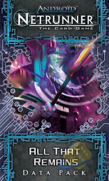 Android Netrunner LCG: All that Remains