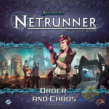Android Netrunner LCG: Order and Chaos