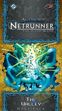 Android Netrunner LCG: The Valley