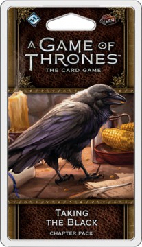 A Game of Thrones LCG (2nd)- Taking the Black