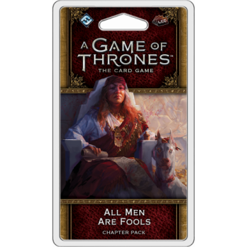 A Game of Thrones LCG (2nd) - All Men Are Fools
