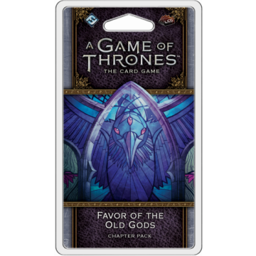 A Game of Thrones LCG (2nd) - Favor of the Old Gods