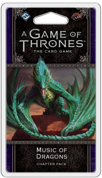 A Game of Thrones LCG (2nd) - Music of Dragons