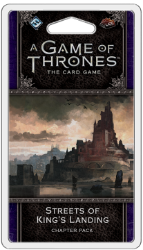 A Game of Thrones LCG (2nd) - Streets of King's Landing