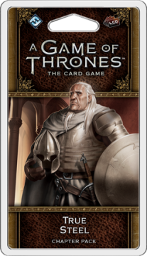 A Game of Thrones LCG (2nd)- True Steel
