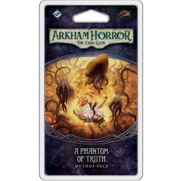 Arkham Horror LCG: The Card Game - A Phantom of Truth Mythos Pack