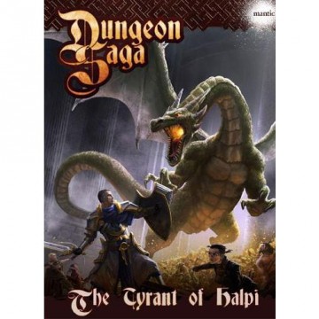 Dungeon Saga: The Tyrant of Halpi