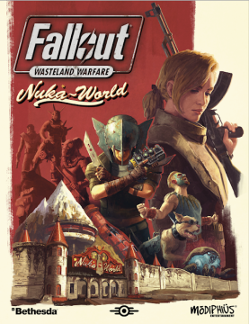 Fallout: Wasteland Warfare - Nuka World Rules