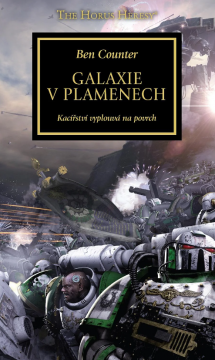 Galaxie v plamenech - Warhammer 40k - The Horus Heresy 3. kniha