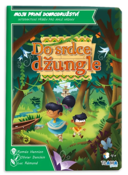 Moje první dobrodružství: Do srdce džungle