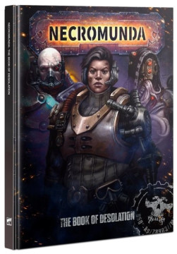 Necromunda:The Book of Desolation