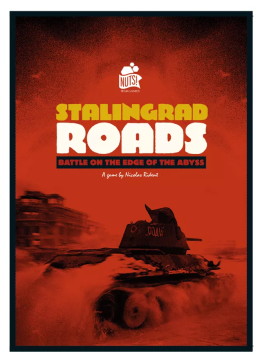 Stalingrad Roads: Battle on the Edge of the Abyss