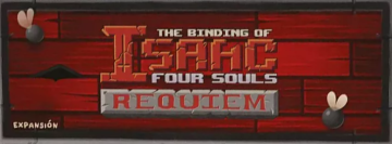 The Binding of Isaac: Four Souls Requiem