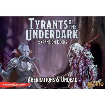 Tyrants of the Underdark - Aberrations & Undead