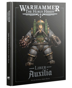 Warhammer The Horus Heresy - Liber Auxilia: Solar Auxilia Army Book - kniha