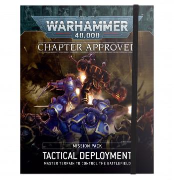 WH40K: Chapter Approved Mission Pack: Tactical Deployment