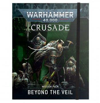 Warhammer 40,000 - Crusade: Mission Pack Beyond the Veil